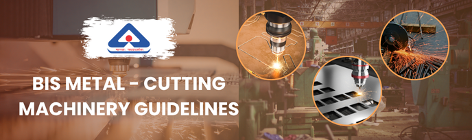 Guidelines for Metal Cutting Machines